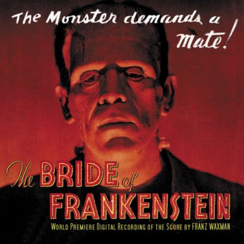 Franz Waxman Prologue / Menuetto and Storm / Monster Entrance