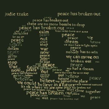 Judie Tzuke Peace (Has Broken Out)