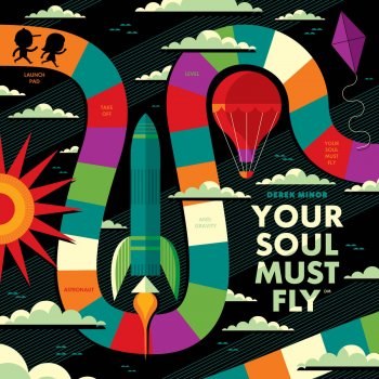 Derek Minor Your Soul Must Fly