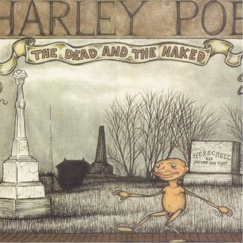 Harley Poe What's a Devil to Do? (Live)