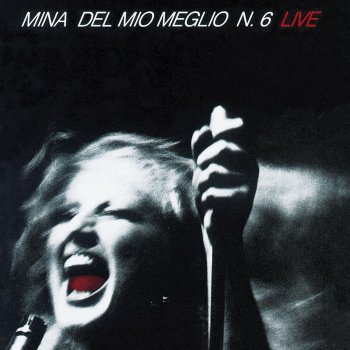 Mina Georgia On My Mind/Angela/Margherita (Medley) - Live Version; 2001 Remastered Version