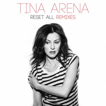 Tina Arena Reset All (7th Heaven Club Mix)