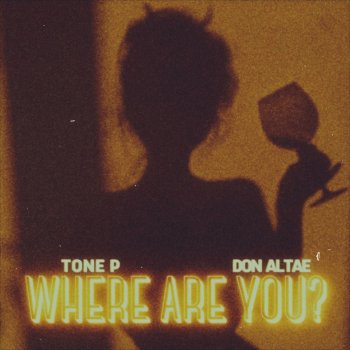 Tone P Where Are You? (feat. Don Altae)