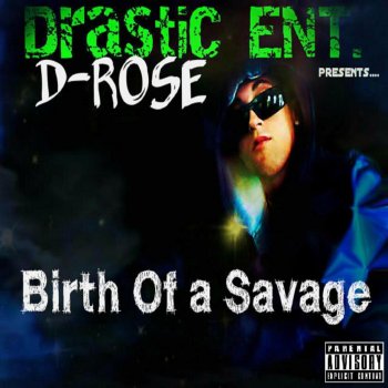 D.Rose Birth of a Savage