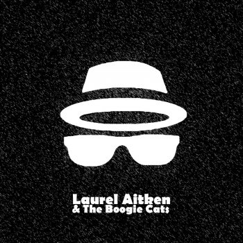 Laurel Aitken feat. The Boogie Cats Muriel