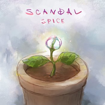 Scandal SPICE