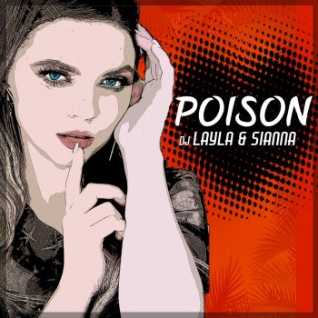 DJ Layla feat. Sianna Poison