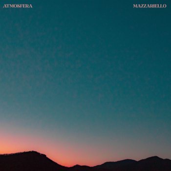 Mazzariello Atmosfera