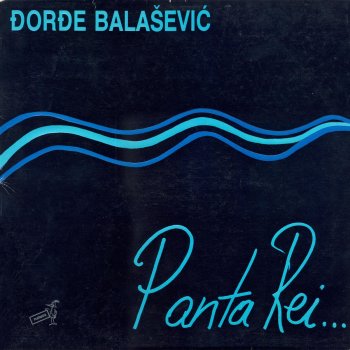 Đorđe Balašević Starim