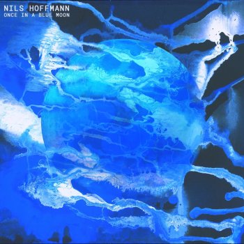 Nils Hoffmann Once in a Blue Moon - Extended Mix