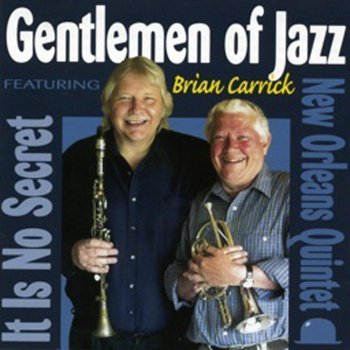 Gentlemen of Jazz It Is No Secret