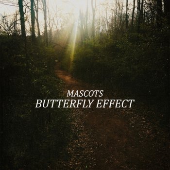 Mascots Butterfly Effect