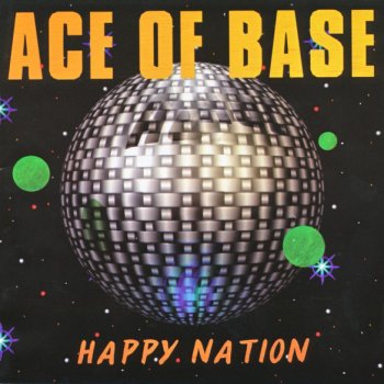 Ace of Base Happy Nation - Remix