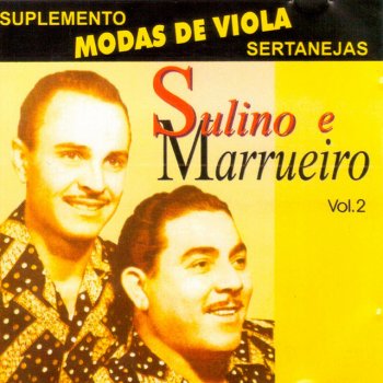 Sulino & Marrueiro Herói Sem Medalha