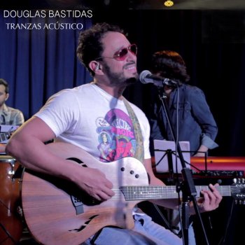 Douglas Bastidas Tranzas Plastica