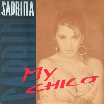 Sabrina Salerno My Chico (Double House Mix Version)