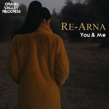 Re-Arna You & Me