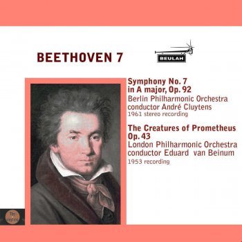 Ludwig van Beethoven feat. Berliner Philharmoniker Symphony No. 7 in A Major, Op. 92: 4. Allegro con brio