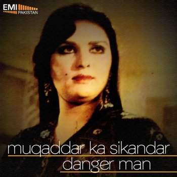 Nahid Akhtar Tum Is Tarah Mile (from "Danger Man")