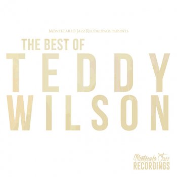 Teddy Wilson I Want to Be Happy - Remastered