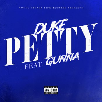 Lil Duke feat. Gunna Petty