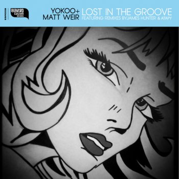 Yokoo feat. Matt Weir Lost in the Groove - Atapy Remix