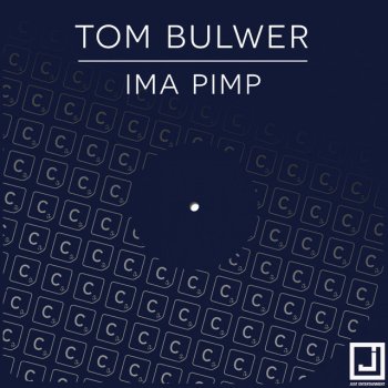 Tom Bulwer Ima Pimp