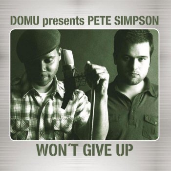 Pete Simpson Wont Give Up (The Realm Vox Remix)