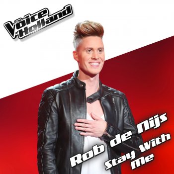 Rob de Nijs Stay With Me (From The voice of Holland 5)