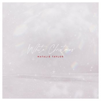 Исполнитель Natalie Taylor, альбом White Christmas