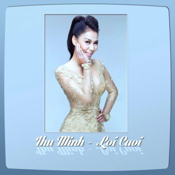 Thu Minh Lời Cuối