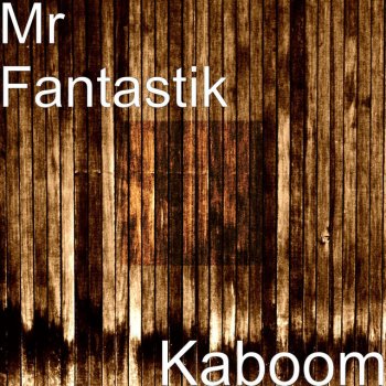 Mr Fantastik Bad Guys