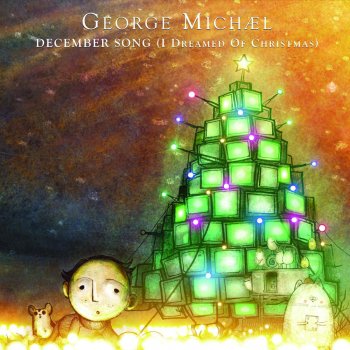 George Michael December Song (I Dreamed Of Christmas)