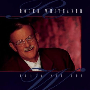 Roger Whittaker Du alleine - ich alleine