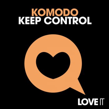 Komodo Keep Control (Marc van Linden Remix)