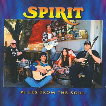 Spirit Down and Dirty Blues