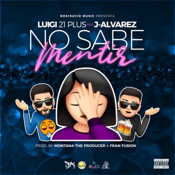 Luigi 21 Plus feat. J Alvarez No Sabe Mentir