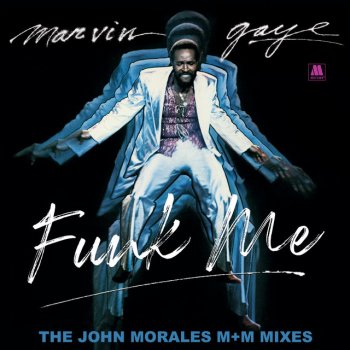 Marvin Gaye feat. John Morales Funk Me - The John Morales M+M Extended Mix Instrumental