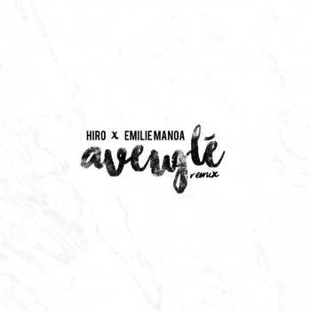 HIRO Aveuglé (Remix)