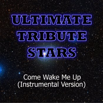 Ultimate Tribute Stars Rascal Flatts - Come Wake Me Up (Instrumental Version)