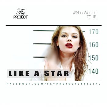 Fly Project Like a Star (Radio Edit)