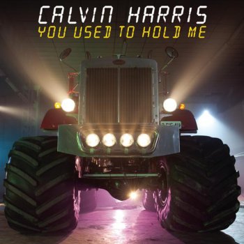 Calvin Harris You Used to Hold Me - Nero Remix