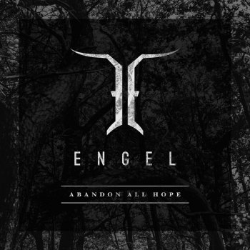 Engel Abandon All Hope