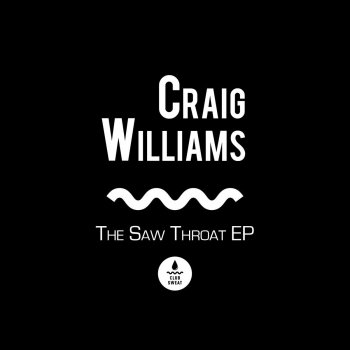 Исполнитель Craig Williams, альбом Saw Throat
