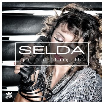 Selda Get Out of My Life (Peter Parker Remix)