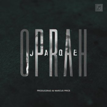 Jaqe Oprah