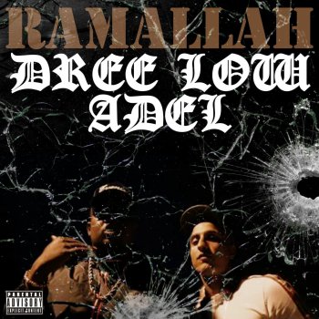 Dree Low feat. Adel Ramallah