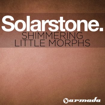 Solarstone Shimmering Little Morphs