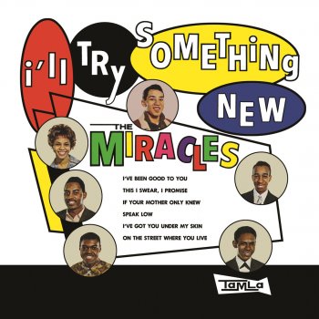 The Miracles I've Been Good To You