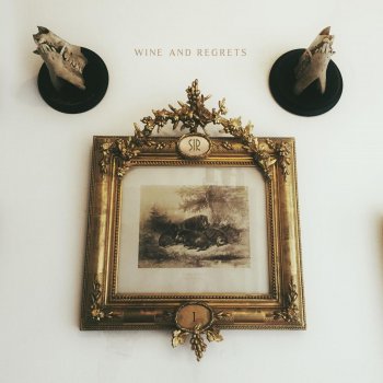 Исполнитель Sir, альбом Wine and Regrets -EP